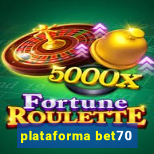 plataforma bet70